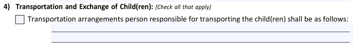Vermont's template has a section called 'Transportation arrangements person responsible for transporting the child' where the parent can write details.